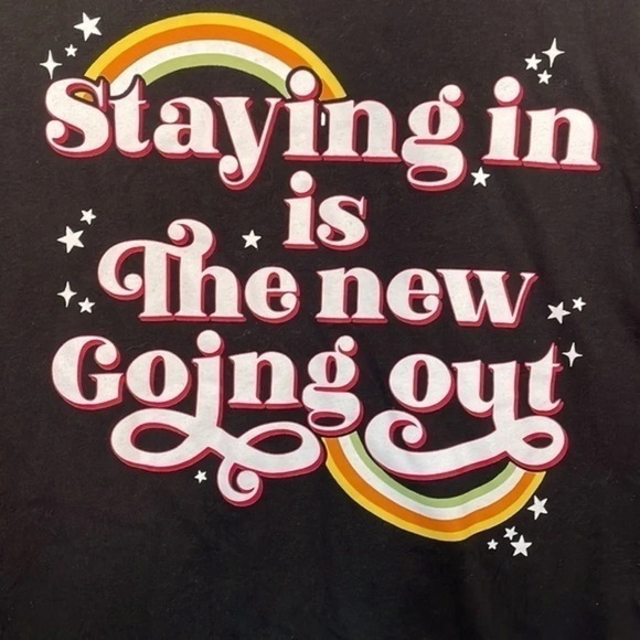Staying In Is the New Going Out Short Sleeved T-shirt‎ Size Large (L) - Picture 3 of 5